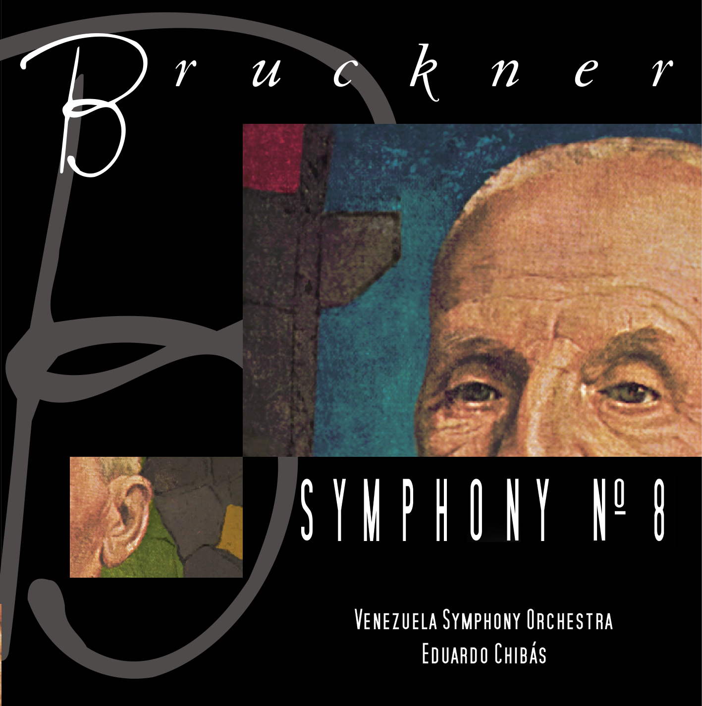 Bruckner Symphony No. 8. Venezuela Symphony Orchestra. Rec. 2005